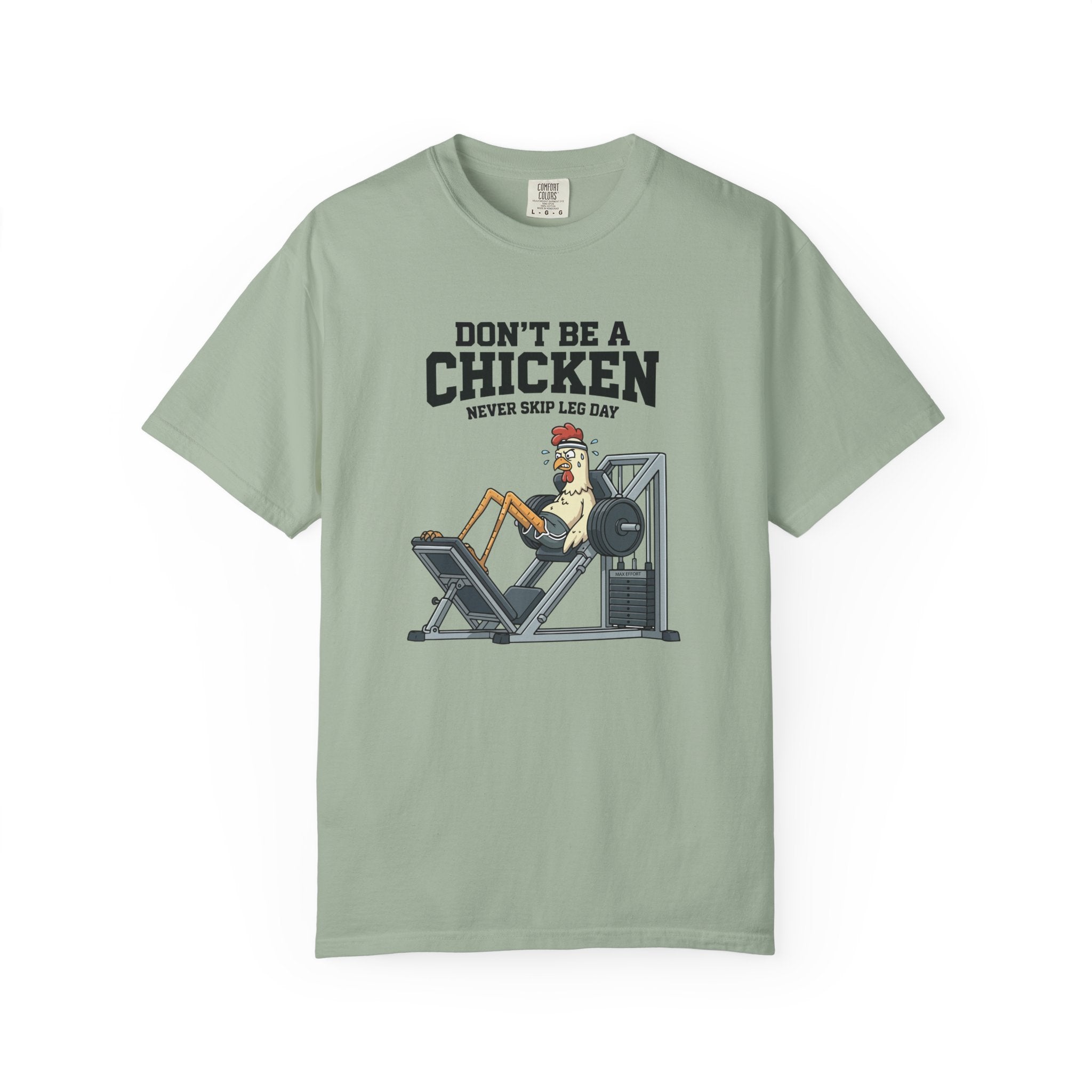 Don't Be A Chicken gym shirt | leg day workout tee