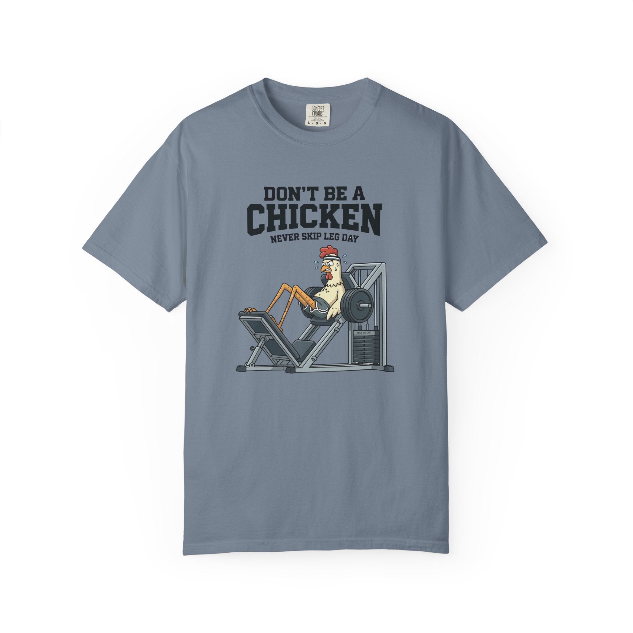 Don't Be A Chicken gym shirt | leg day workout tee