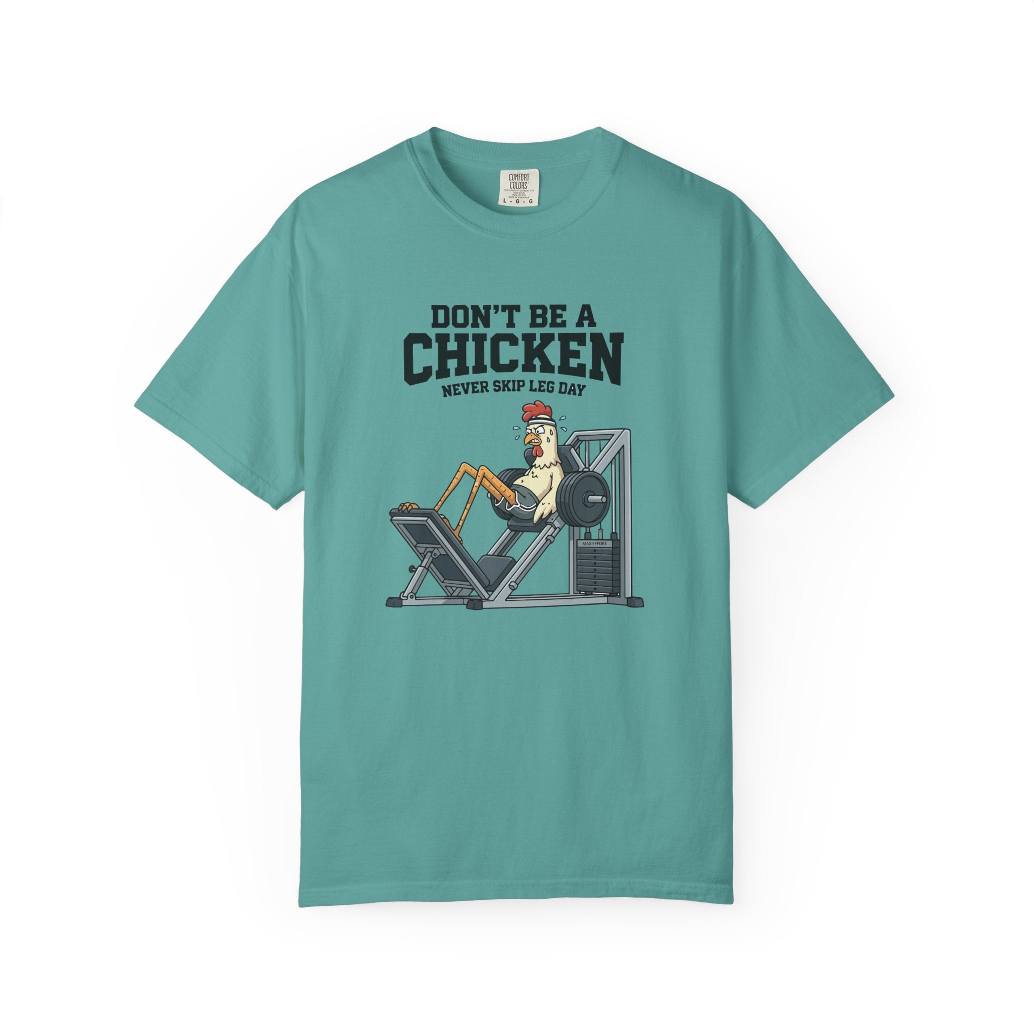 Don't Be A Chicken gym shirt | leg day workout tee