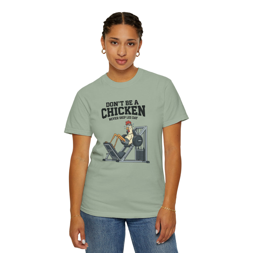 Don't Be A Chicken gym shirt | leg day workout tee
